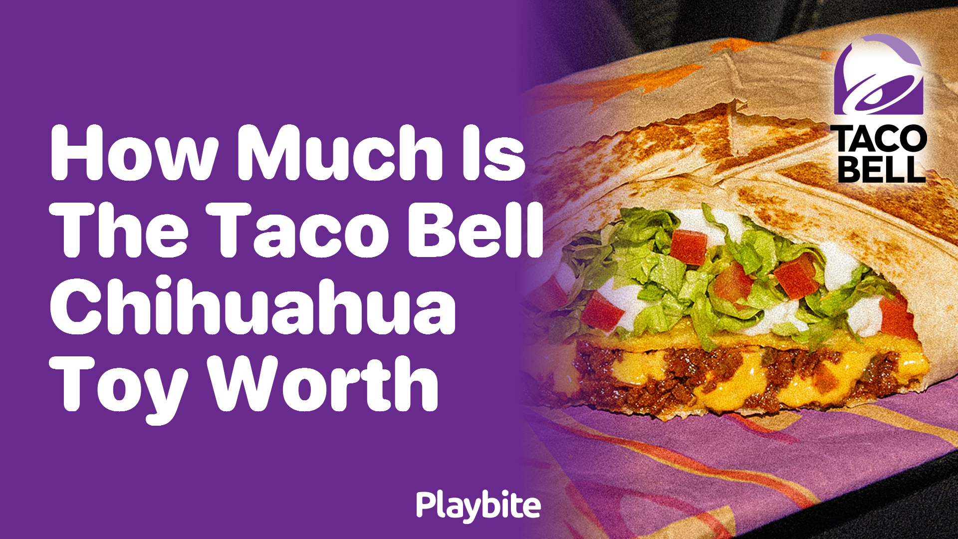 How Much Is the Taco Bell Chihuahua Toy Worth?
