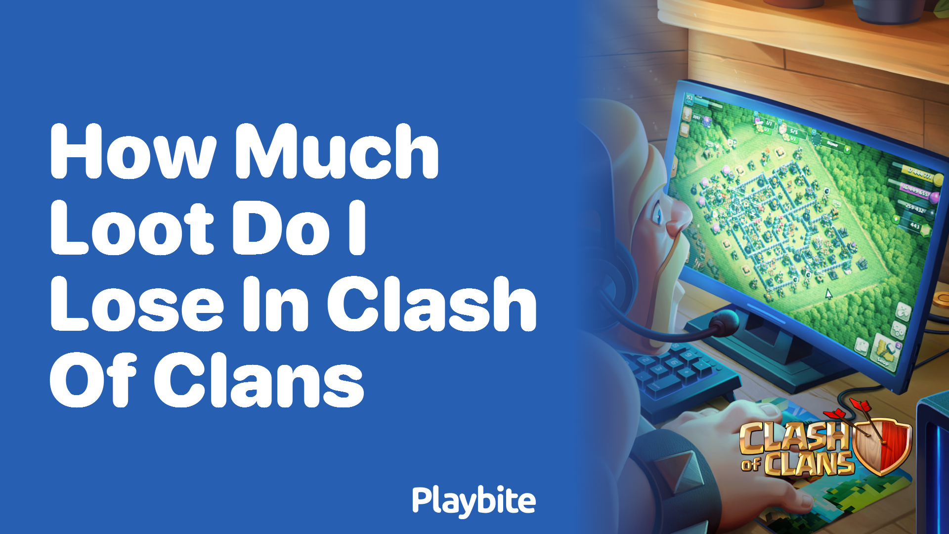 How Much Loot Do You Lose in Clash of Clans?