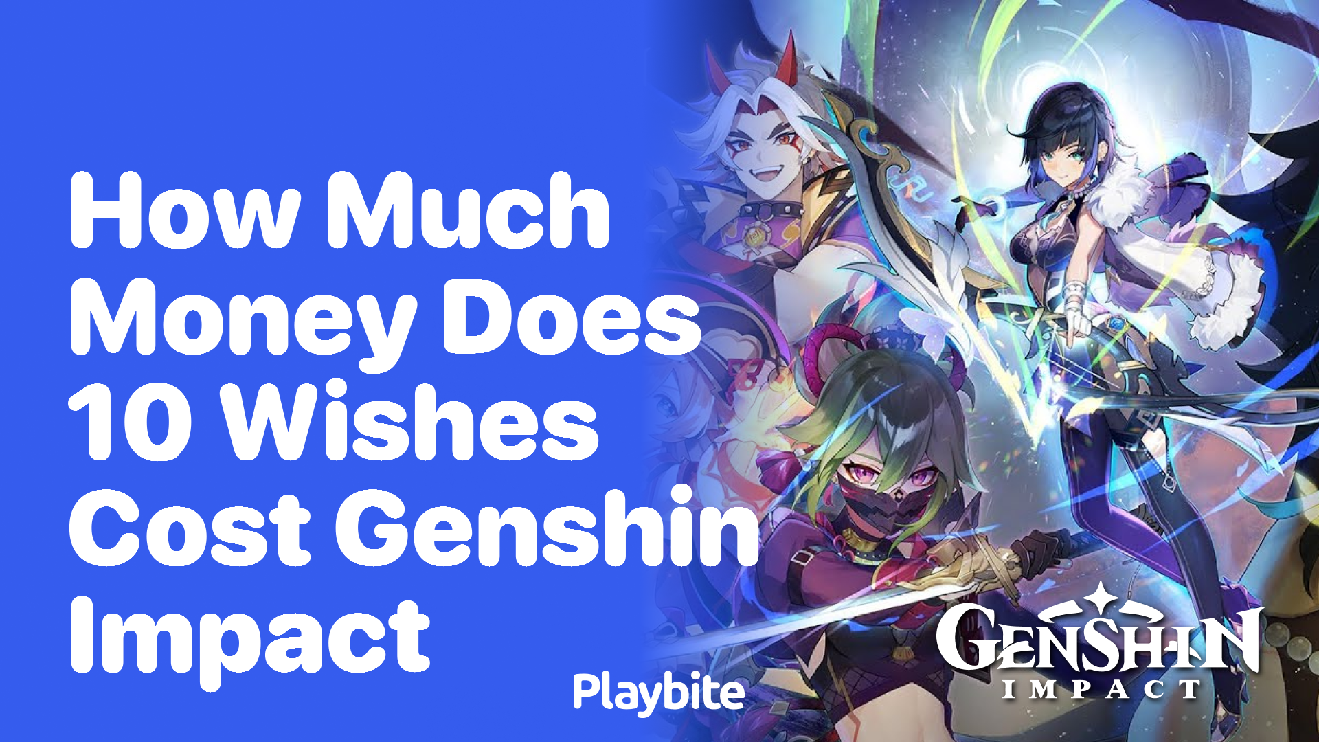 How Much Money Does 10 Wishes Cost in Genshin Impact?