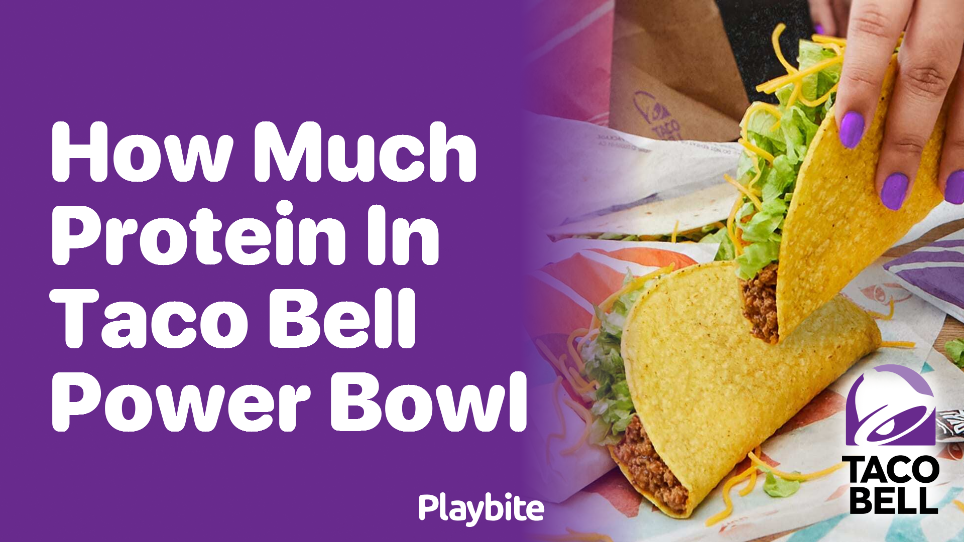 How much protein is in a Taco Bell Power Bowl?