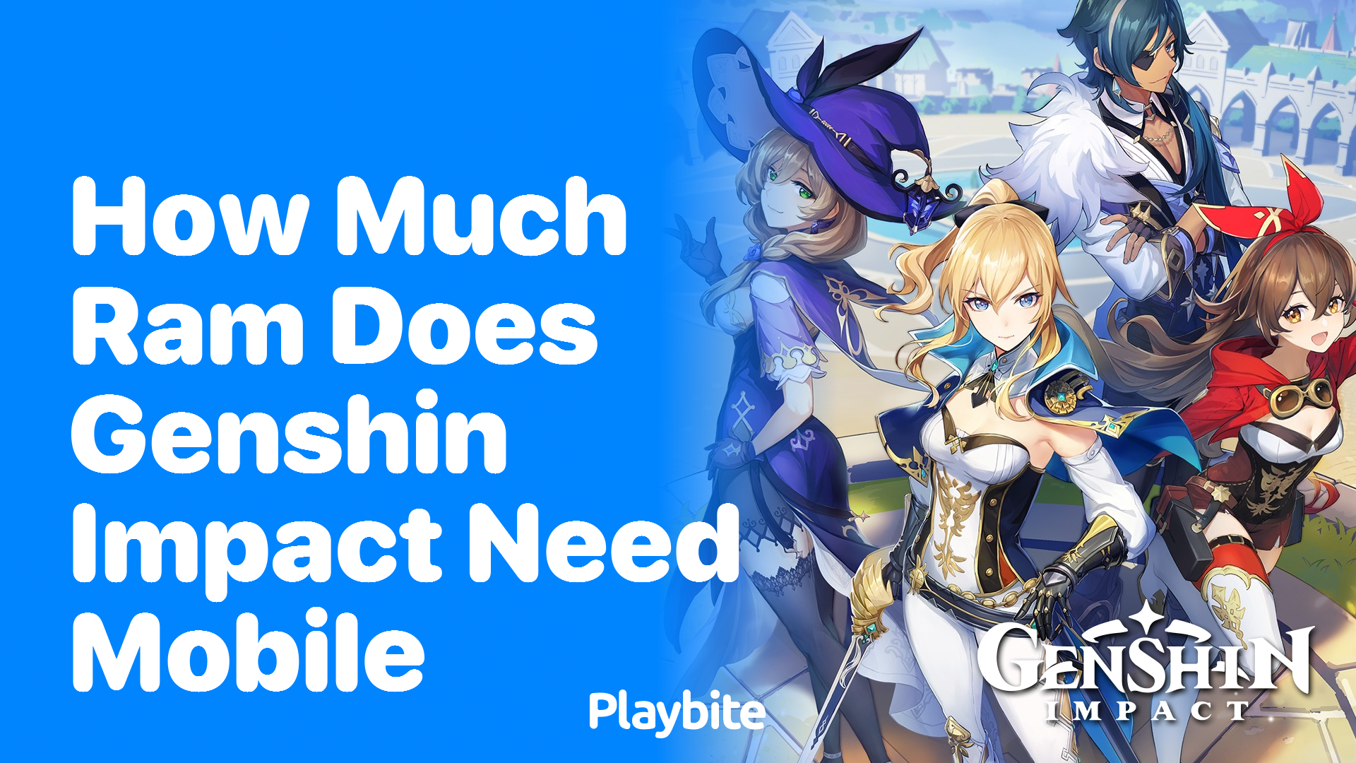 How Much RAM Does Genshin Impact Need on Mobile?