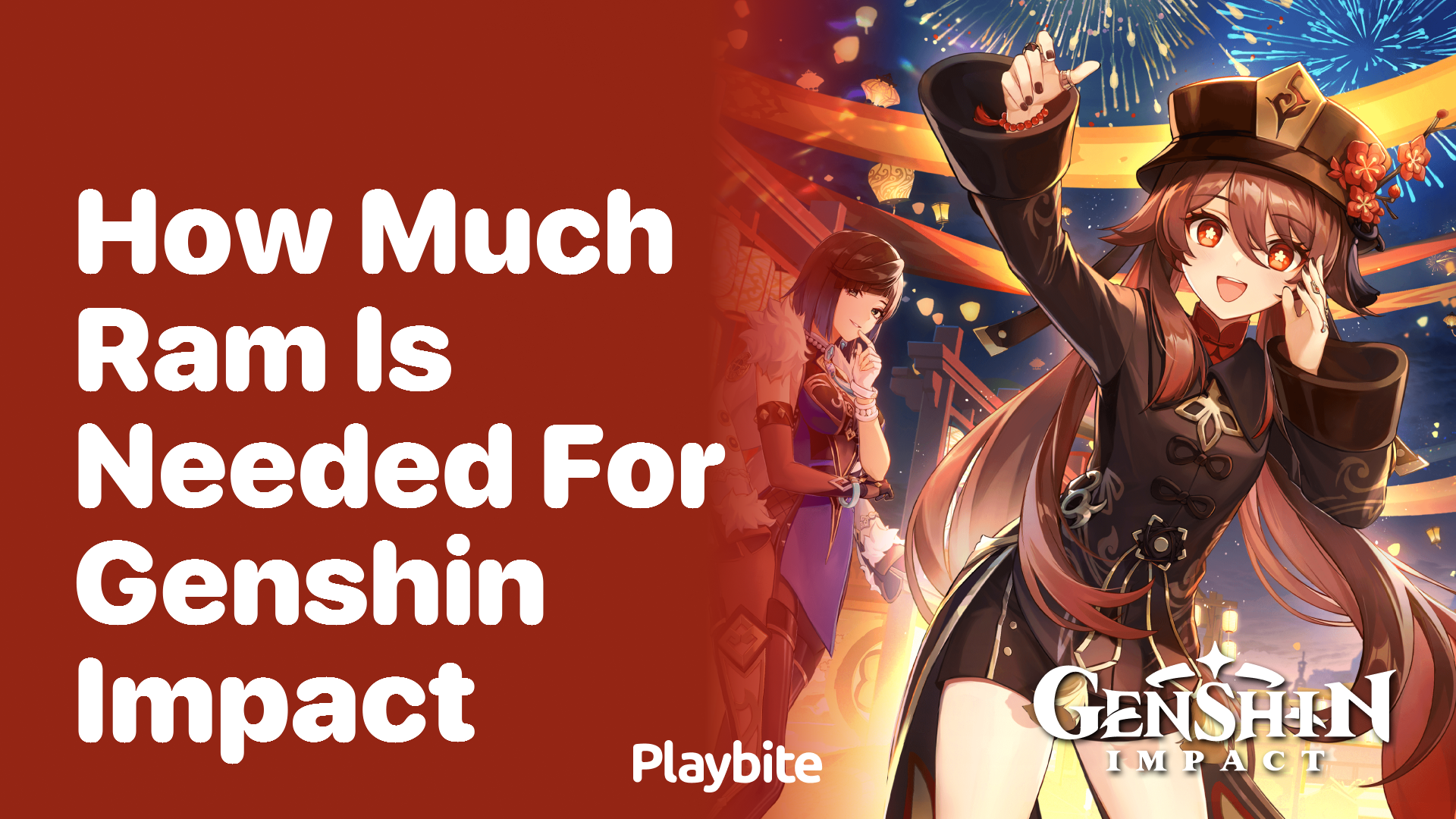 How Much RAM Is Needed for Genshin Impact?
