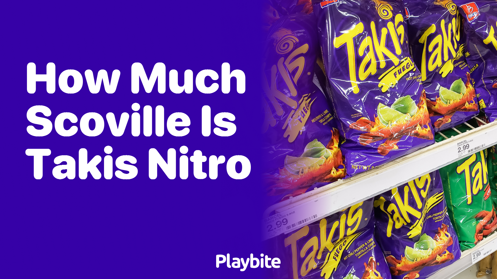 How Much Scoville is in Takis Nitro?