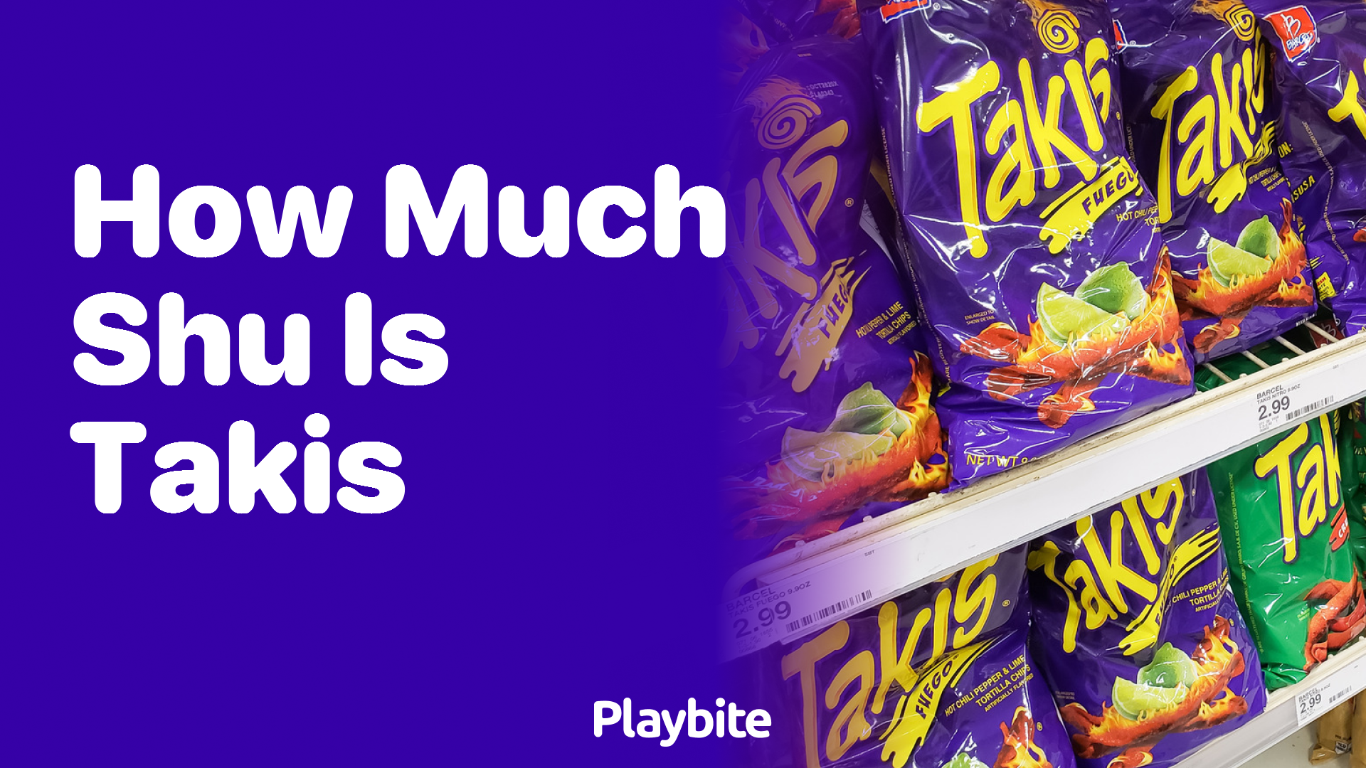 How Much SHU is in Takis? Discover the Spicy Details!