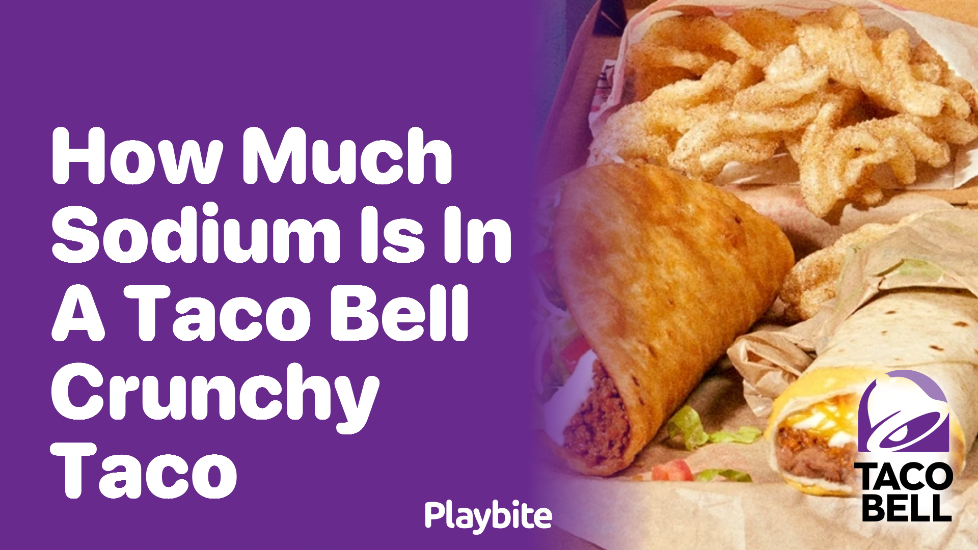 How Much Sodium Is in a Taco Bell Crunchy Taco?