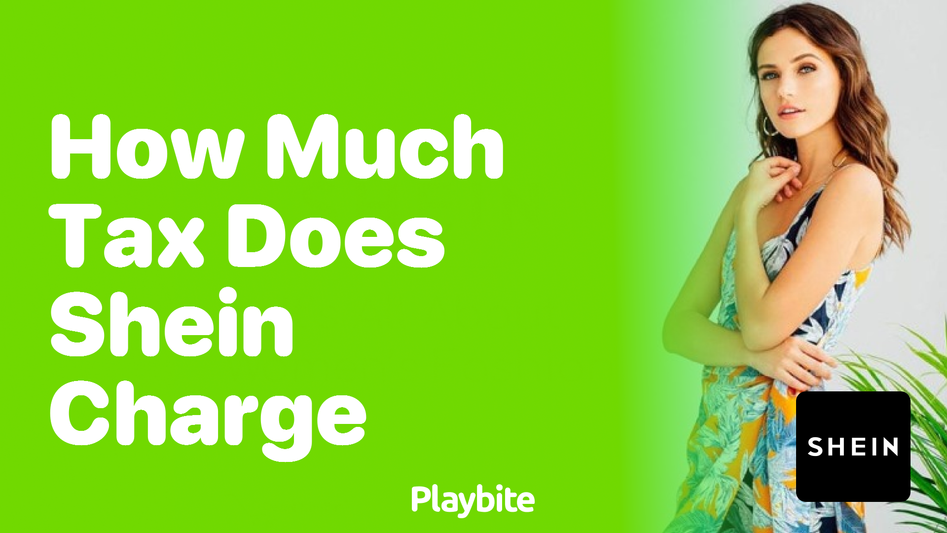 How Much Tax Does SHEIN Charge?