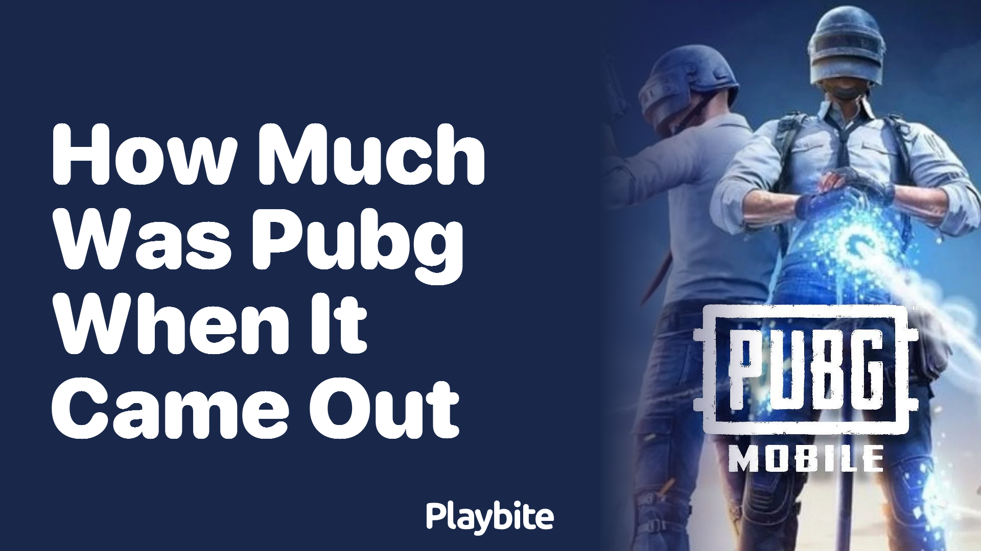 How Much Was PUBG Mobile When It First Released?