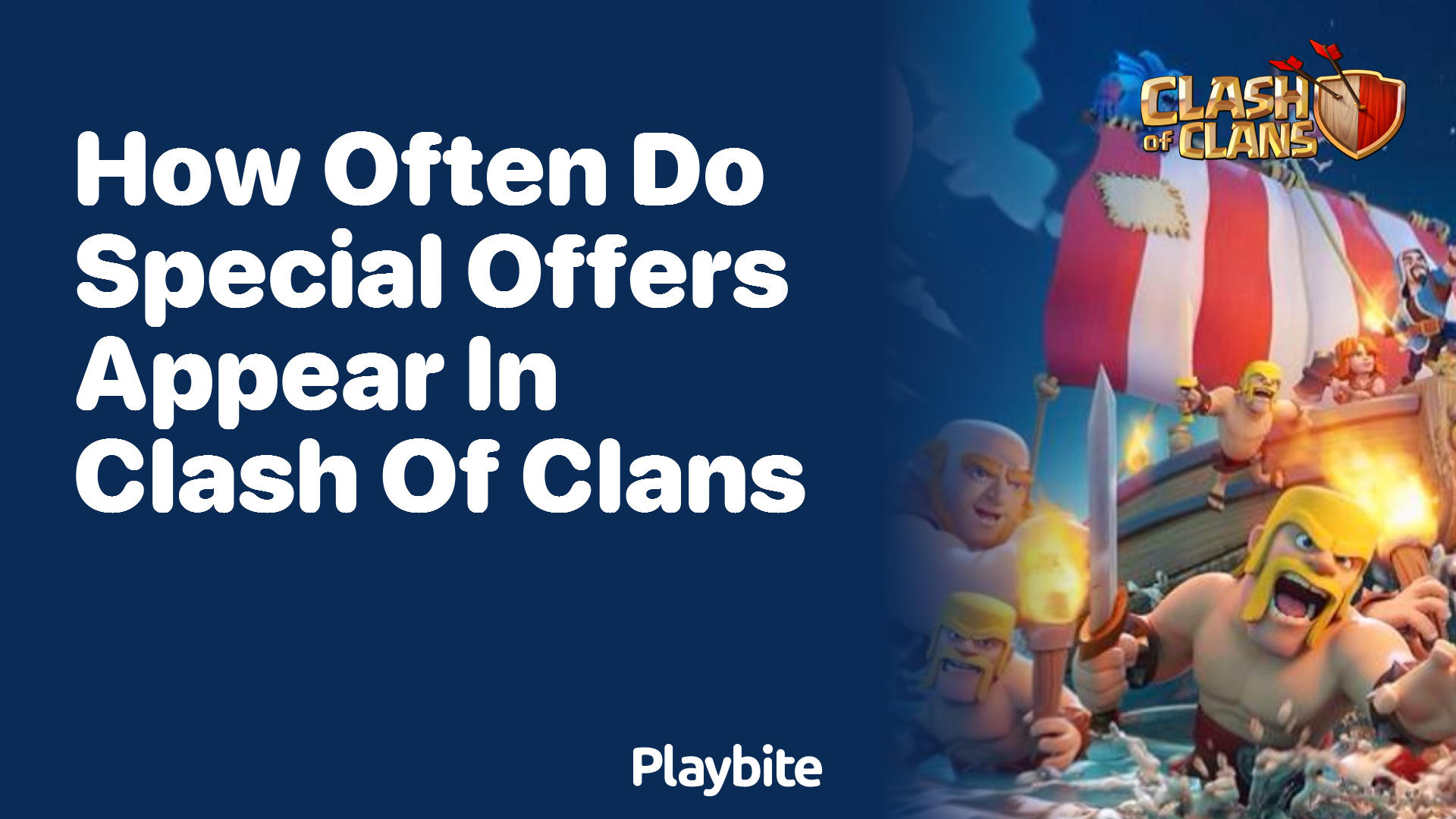 How Often Do Special Offers Appear in Clash of Clans?