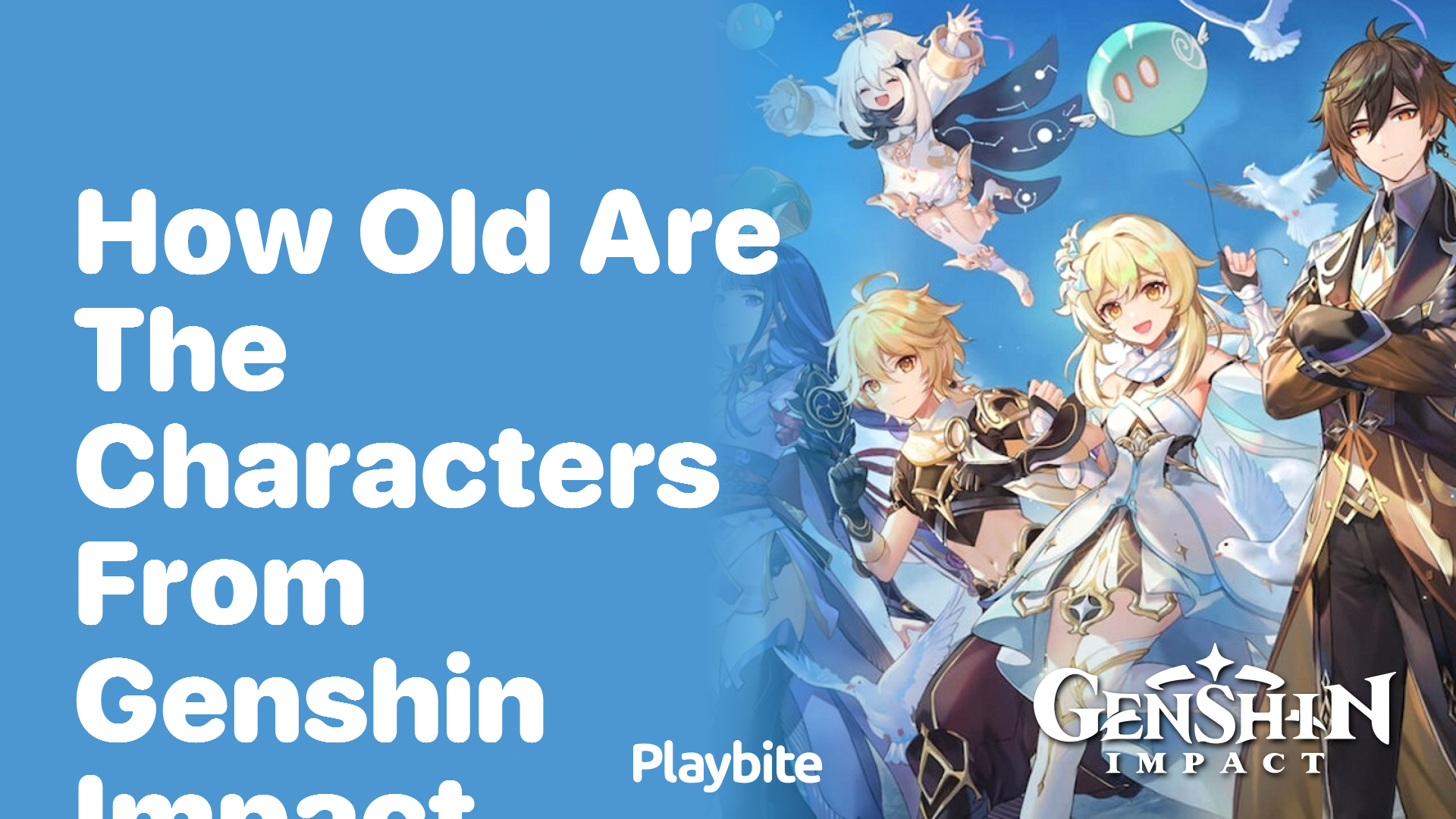 How Old Are the Characters from Genshin Impact?