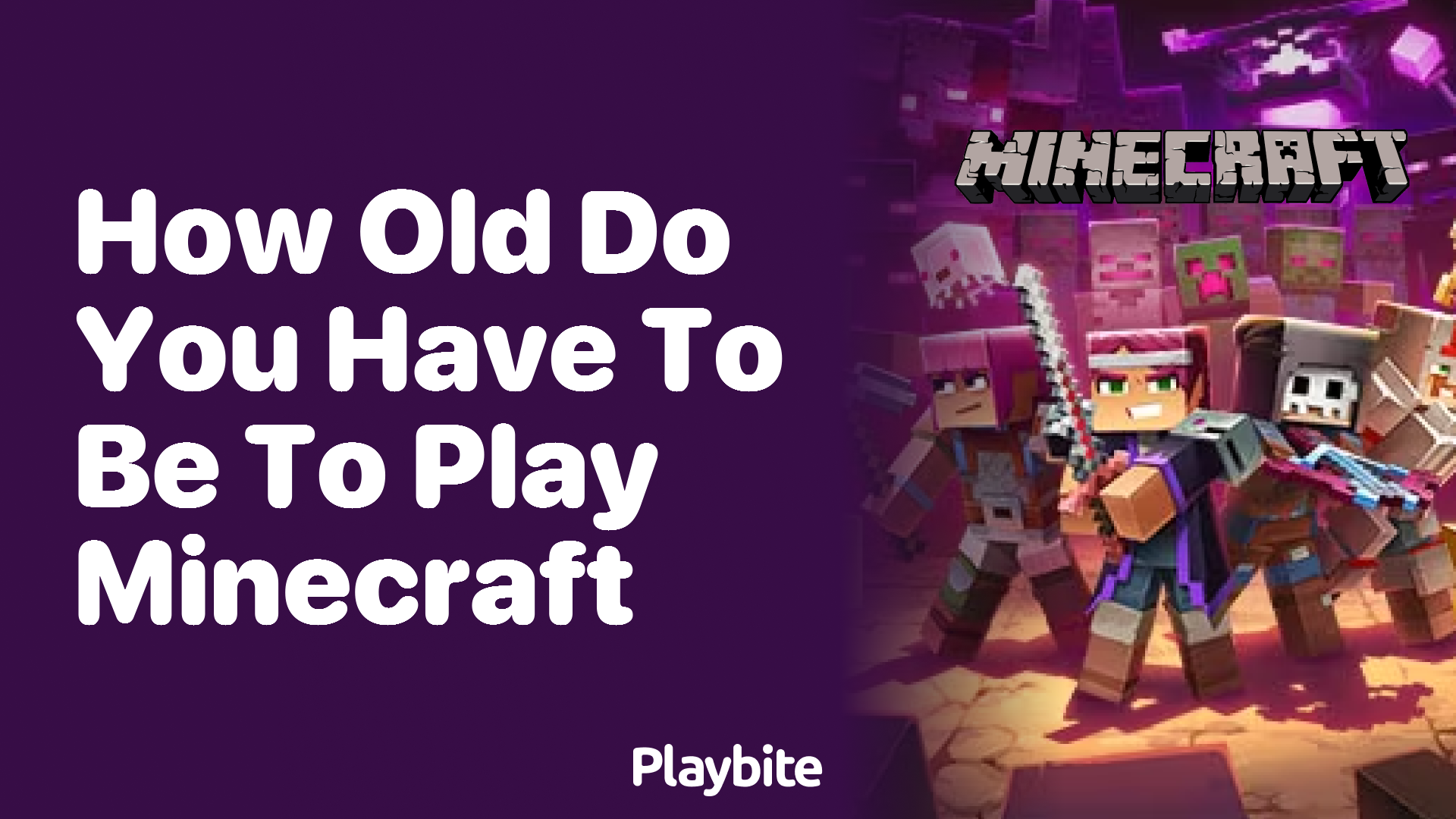 How Old Do You Have to Be to Play Minecraft?