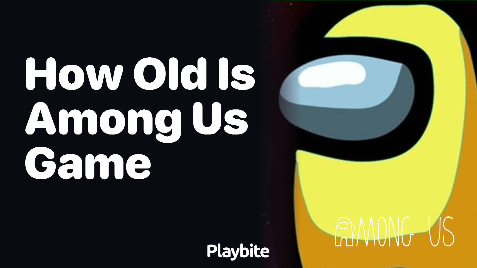 How Old Is the Among Us Game?