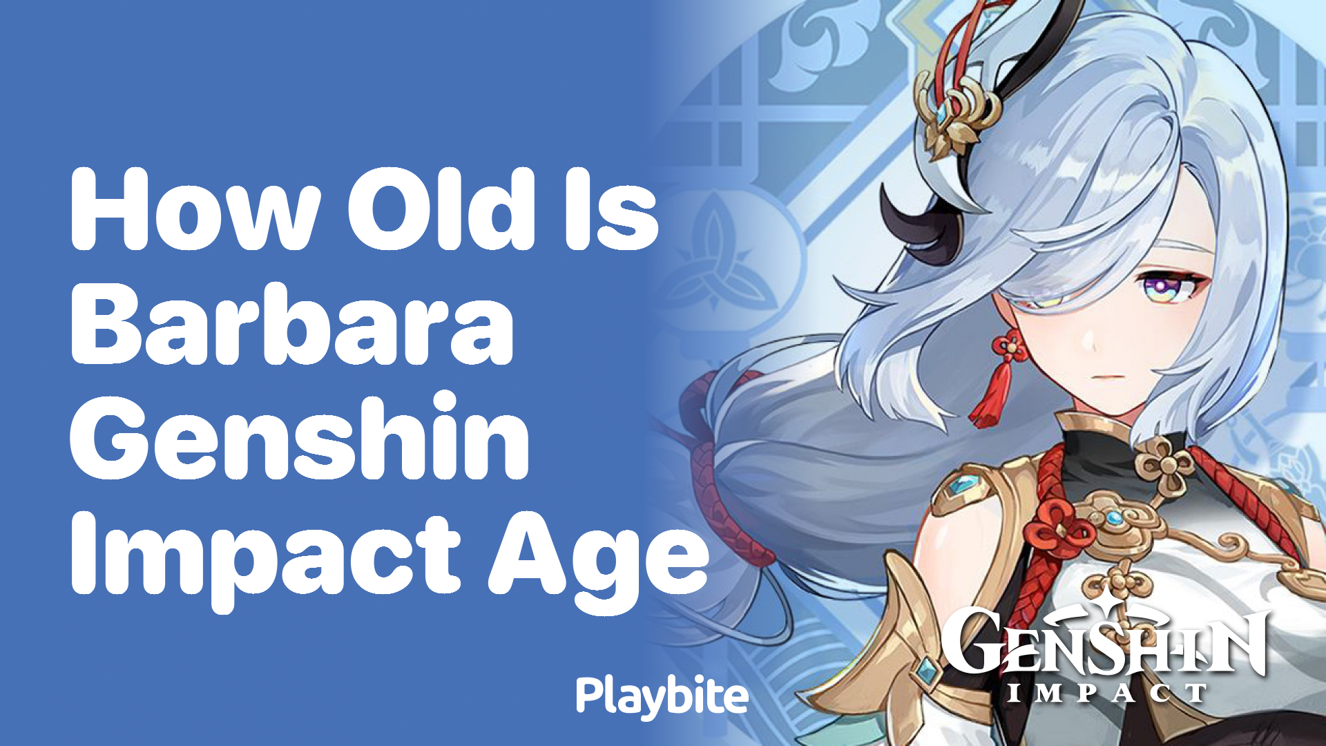 How Old is Barbara in Genshin Impact?
