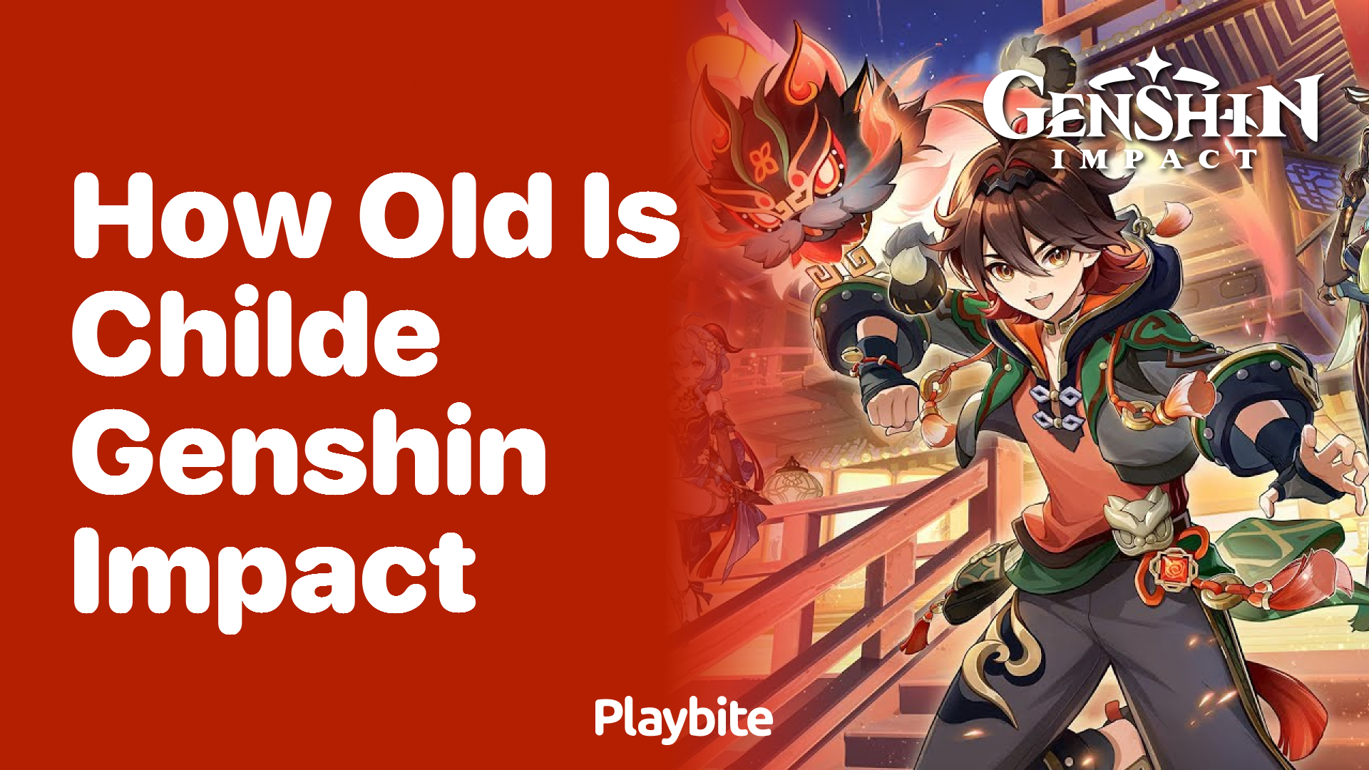 How Old is Childe in Genshin Impact?