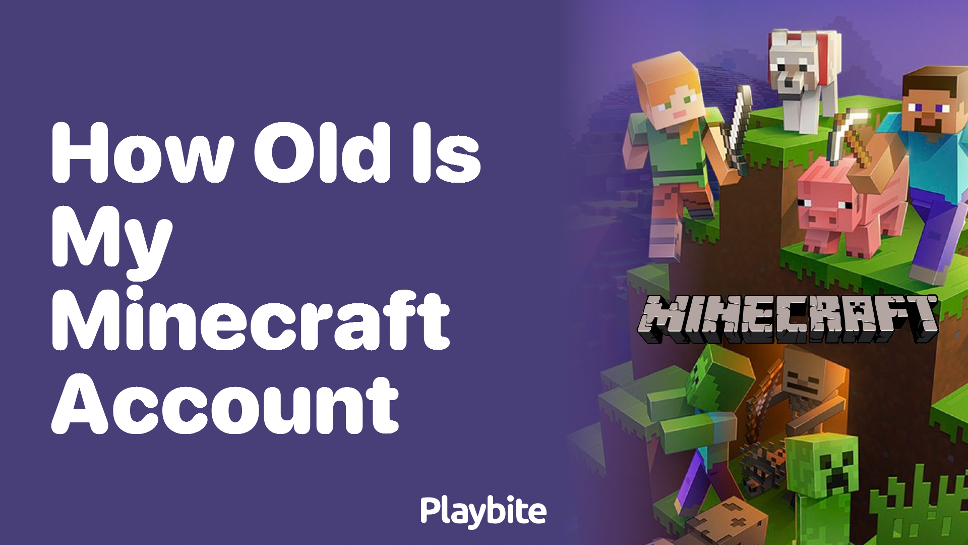 How Old Is My Minecraft Account? Finding Out Easily