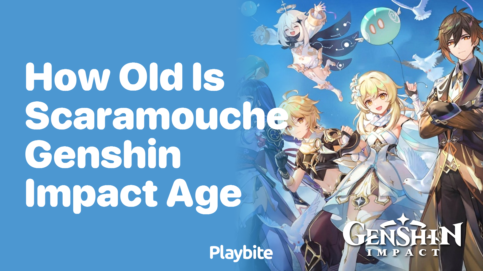 How Old is Scaramouche in Genshin Impact?