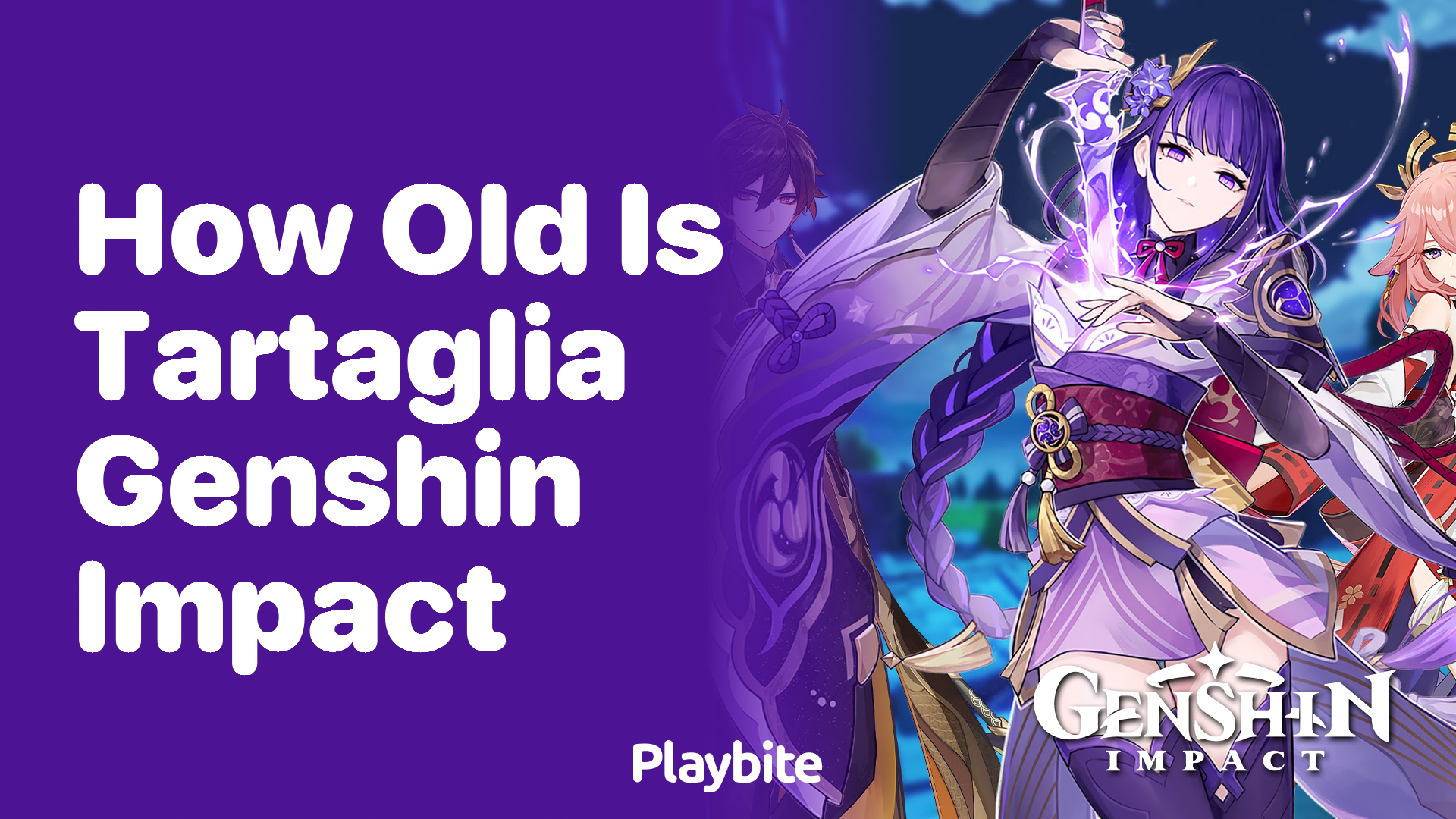How Old Is Tartaglia in Genshin Impact?