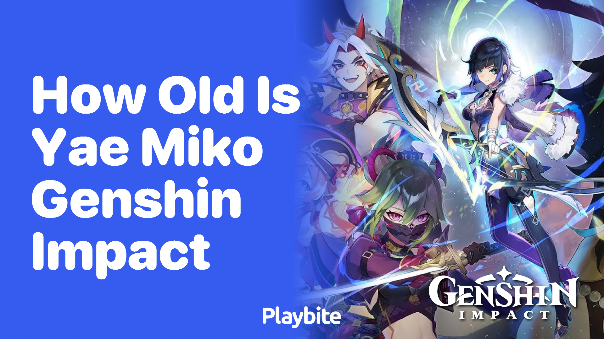 How Old Is Yae Miko in Genshin Impact?