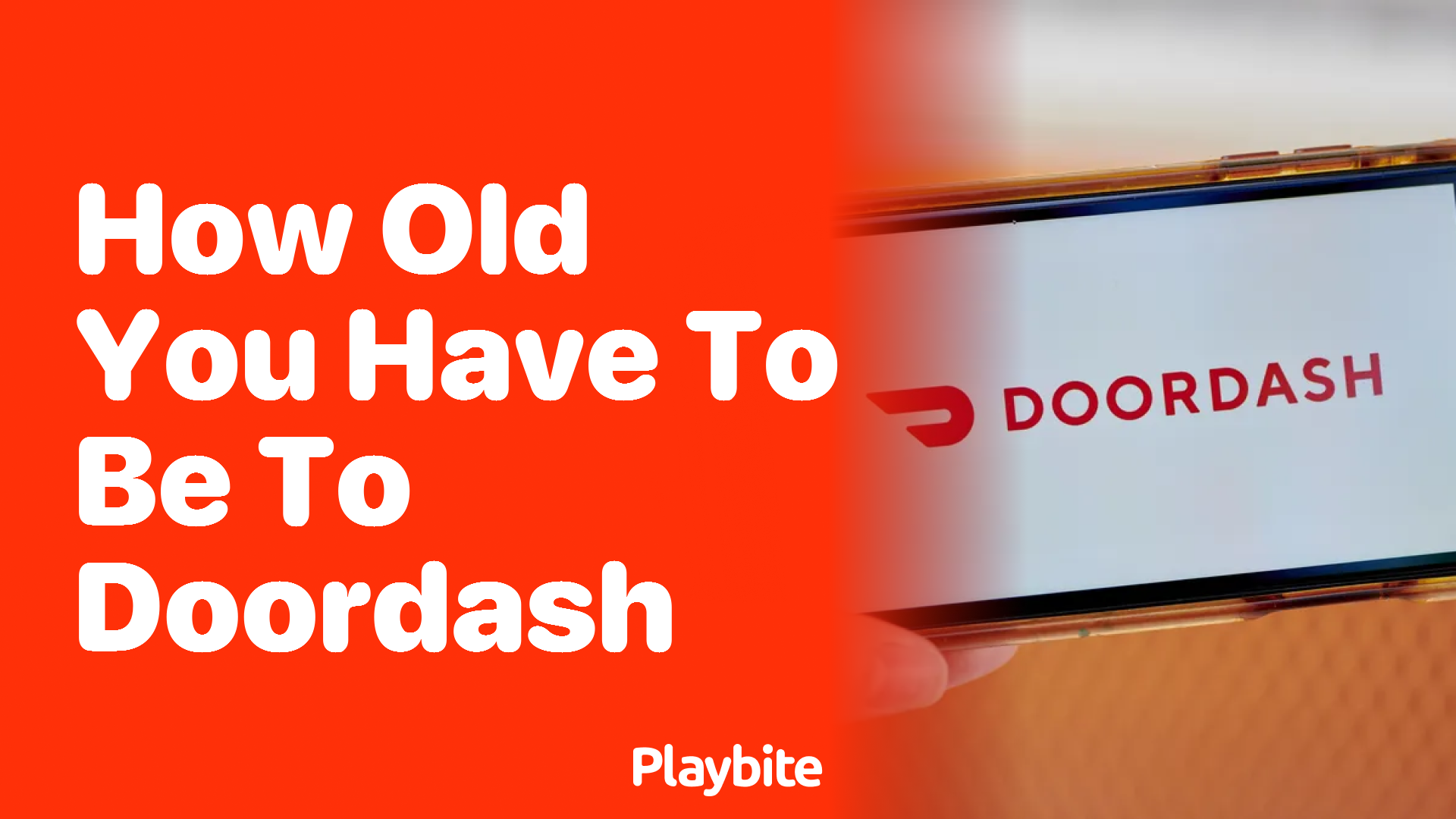 How Old Do You Have to Be to DoorDash?