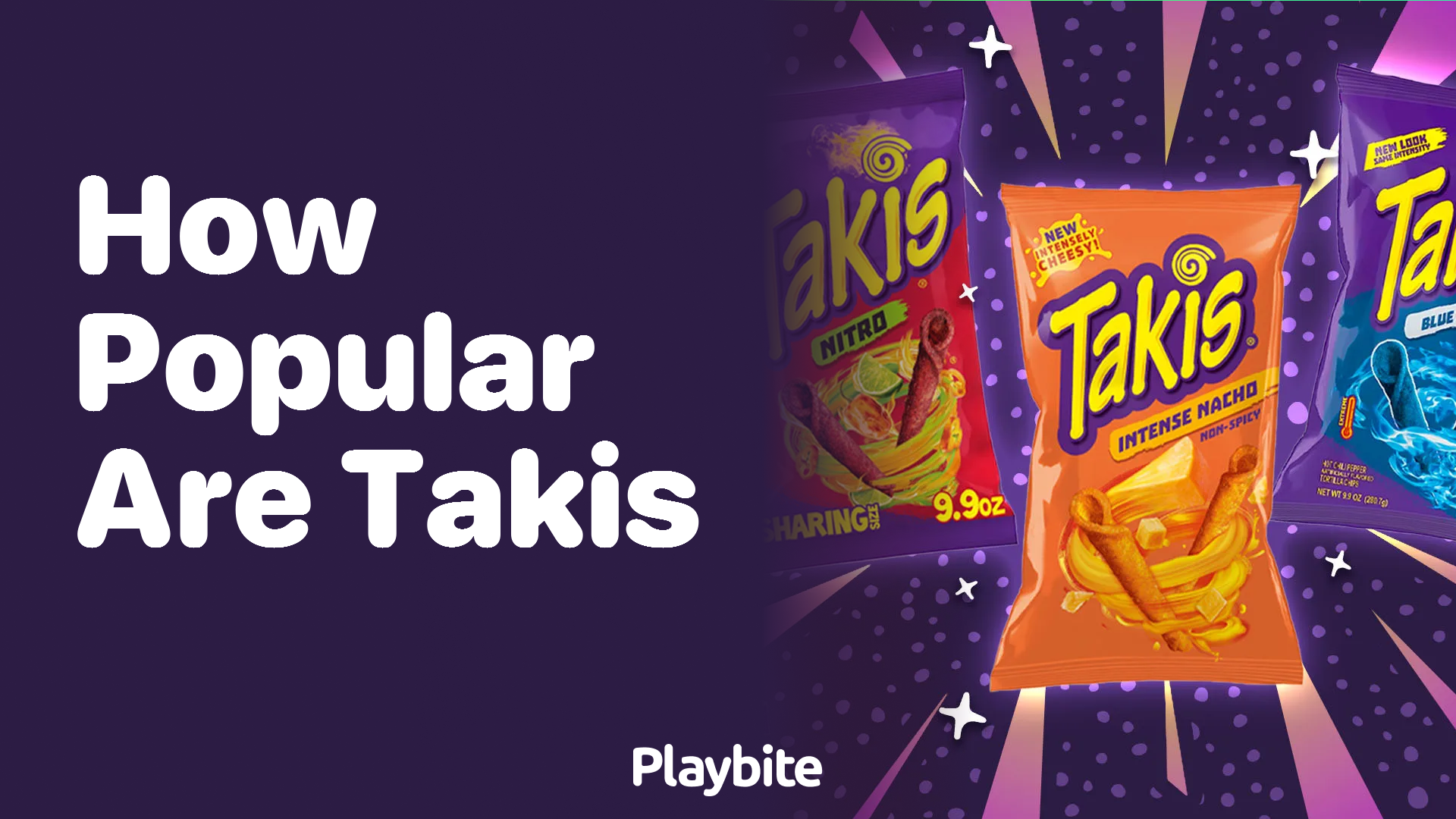 How Popular are Takis? Unwrapping the Spicy Snack&#8217;s Fame