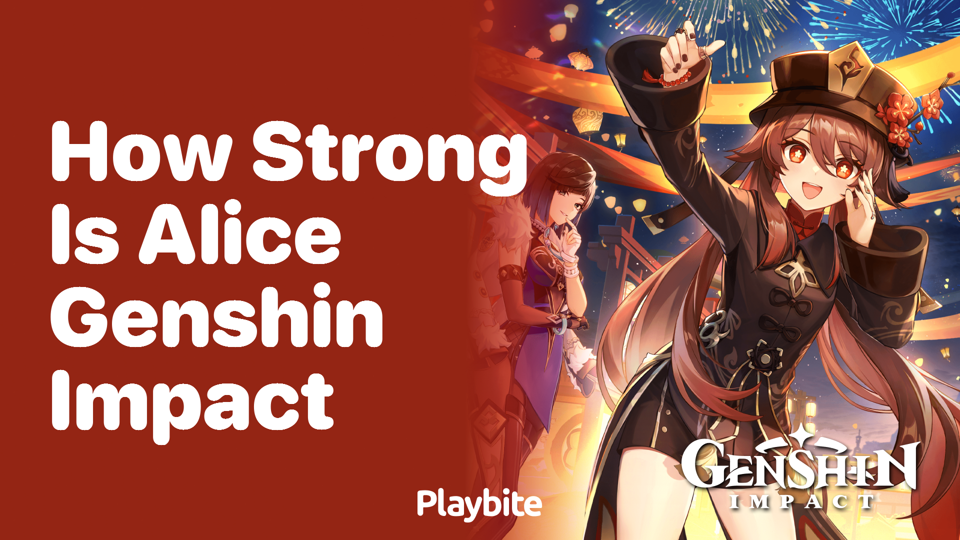 How Strong is Alice in Genshin Impact?