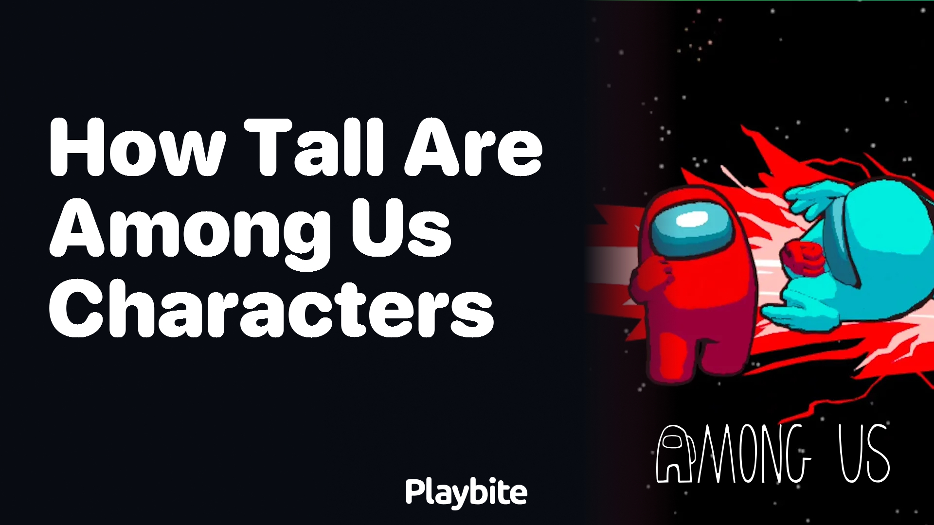 How Tall Are Among Us Characters? Unveiling The Mystery