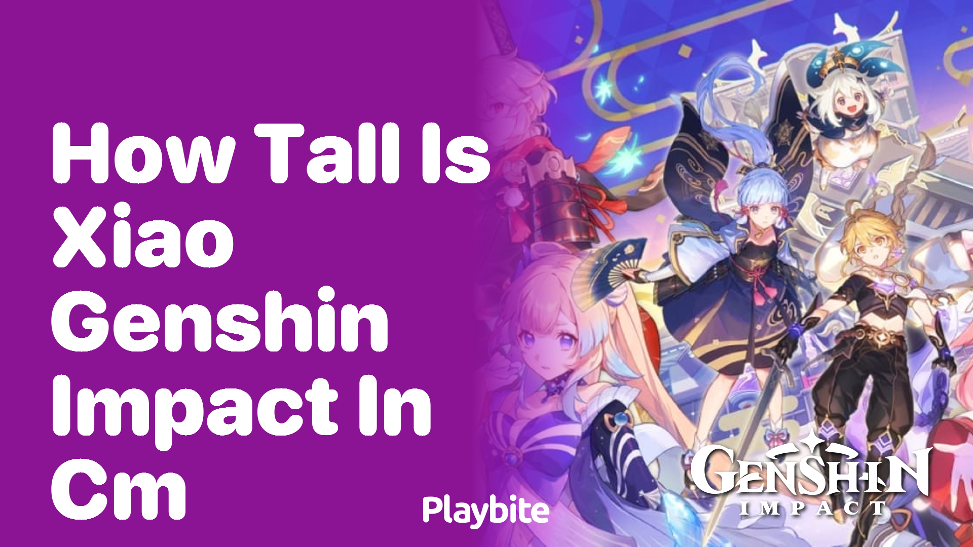 How Tall is Xiao in Genshin Impact in Centimeters?