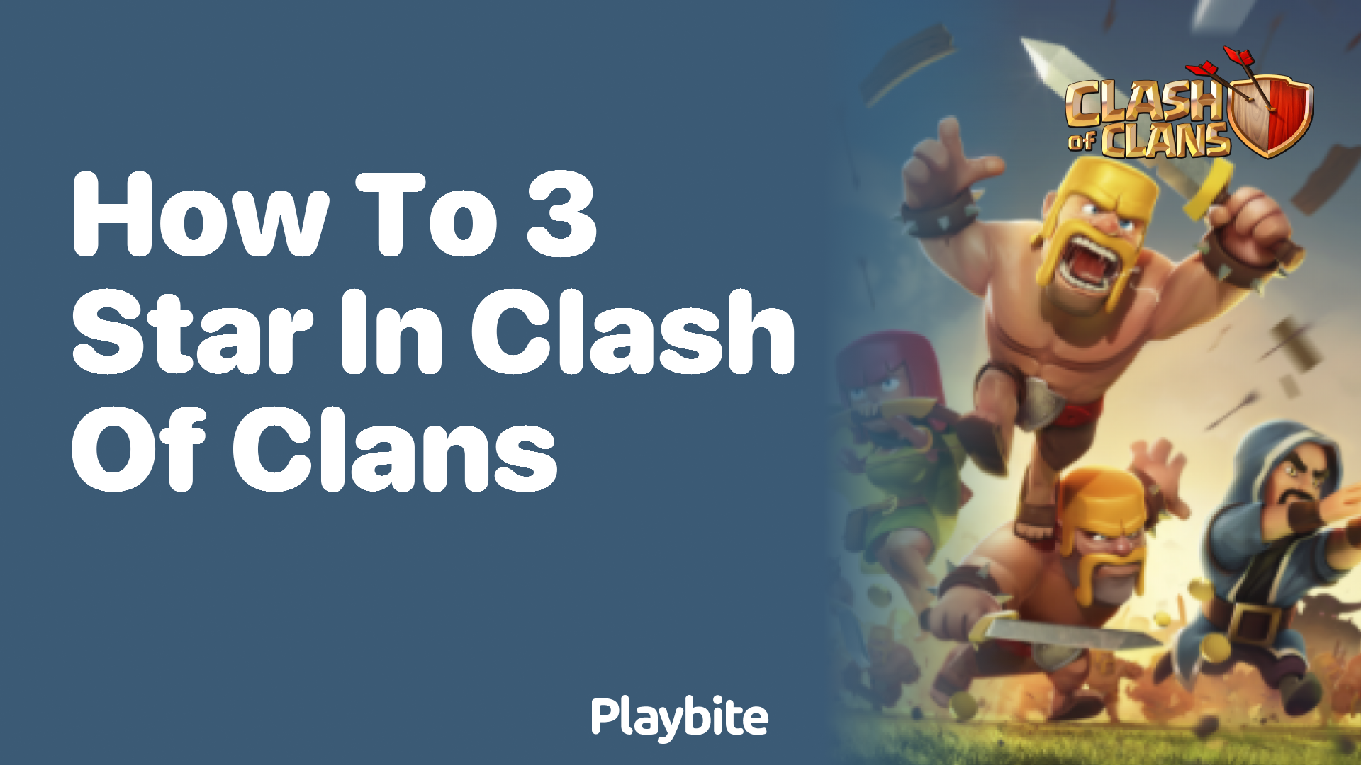 How to 3-Star in Clash of Clans: Ultimate Tips!