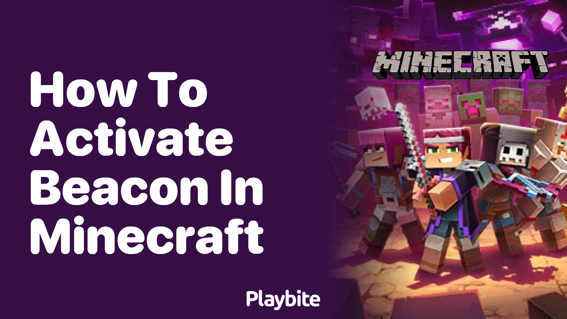 How to Activate a Beacon in Minecraft