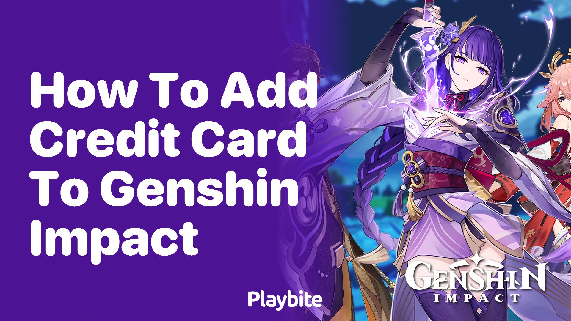 How to Add a Credit Card to Genshin Impact: A Step-by-Step Guide