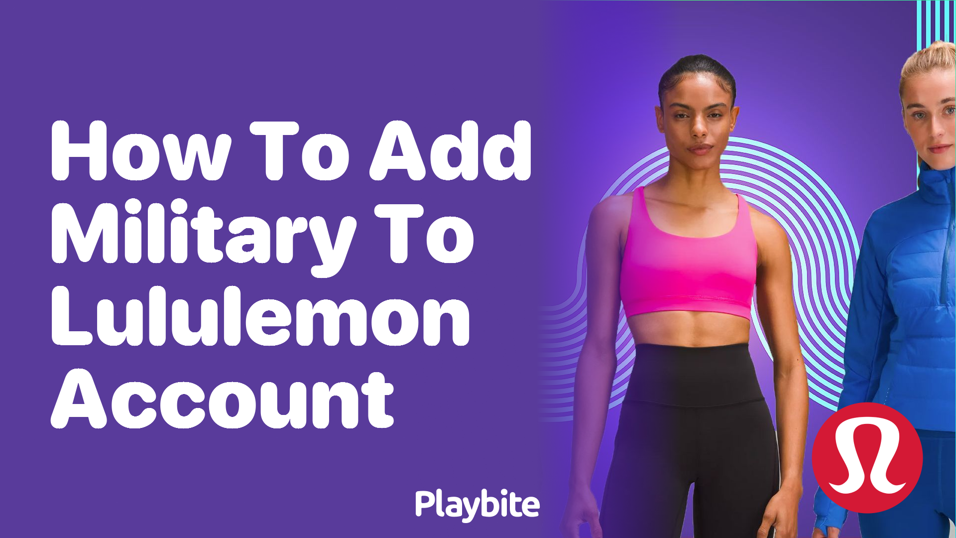 How to Add Military to Your Lululemon Account