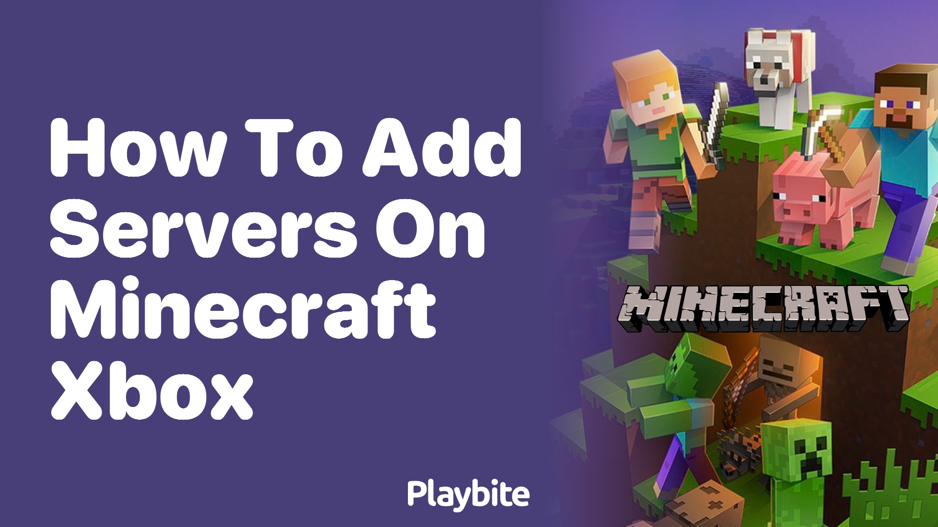 How to Add Servers on Minecraft Xbox: A Simple Guide - Playbite