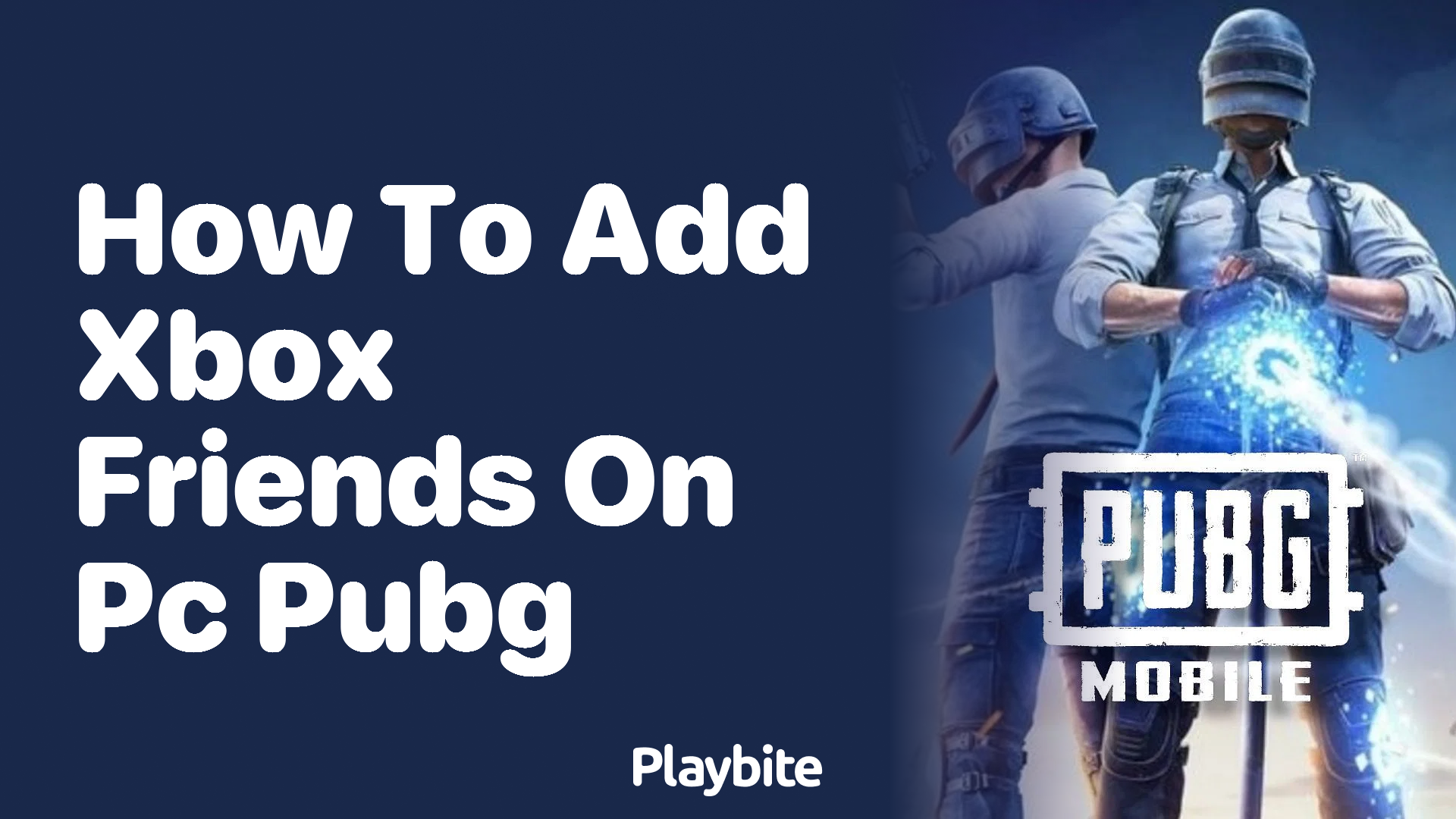 How to Add Xbox Friends on PC PUBG