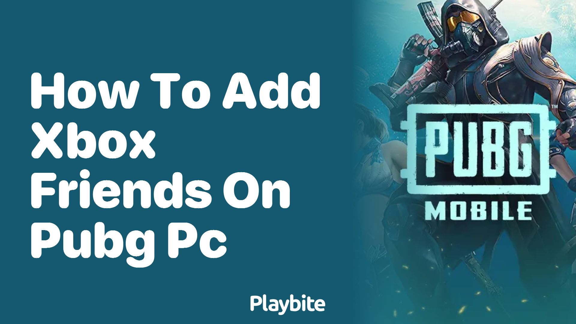 How to Add Xbox Friends on PUBG PC