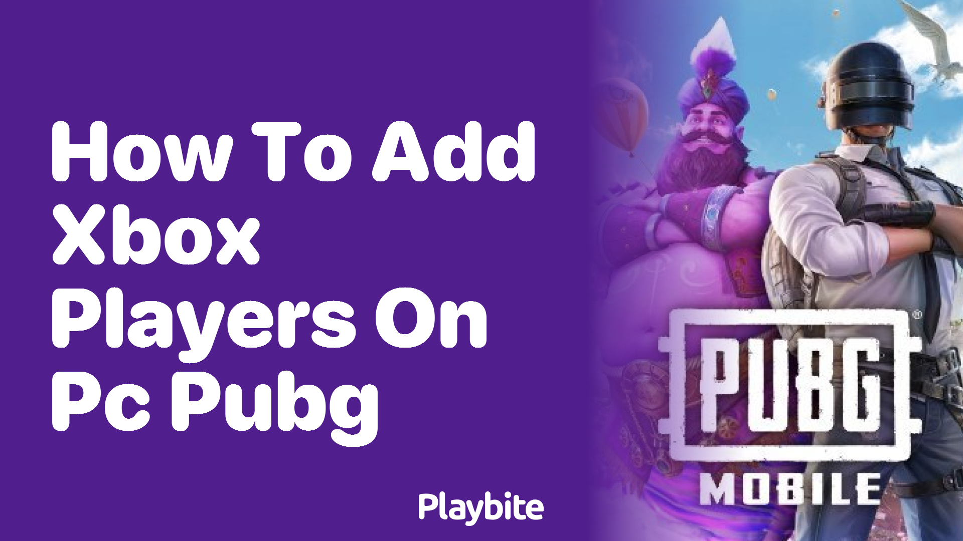 How to Add Xbox Players on PC PUBG