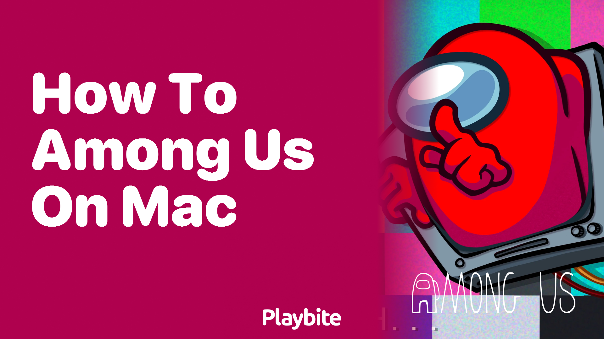 How to Play Among Us on Mac