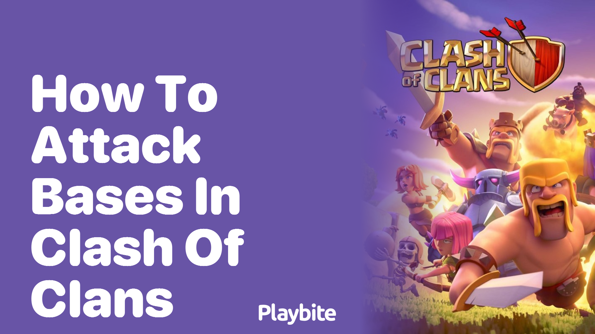 How to Attack Bases in Clash of Clans