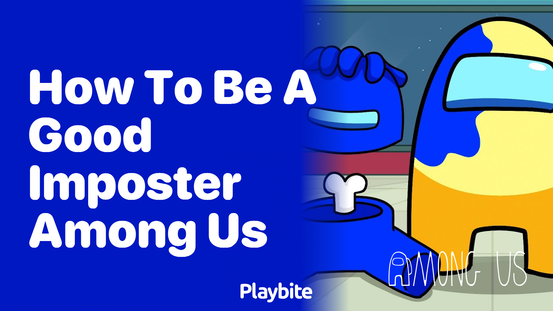 How to Be a Good Imposter in Among Us: Tips and Strategies