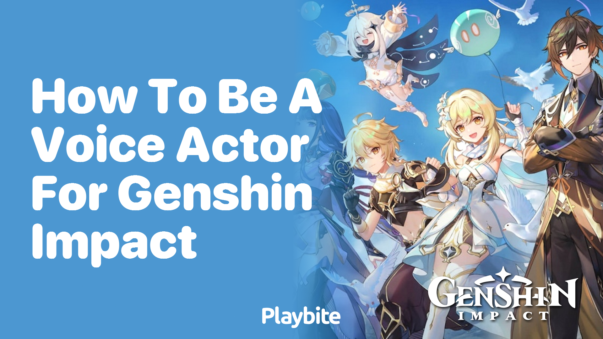 How to Become a Voice Actor for Genshin Impact