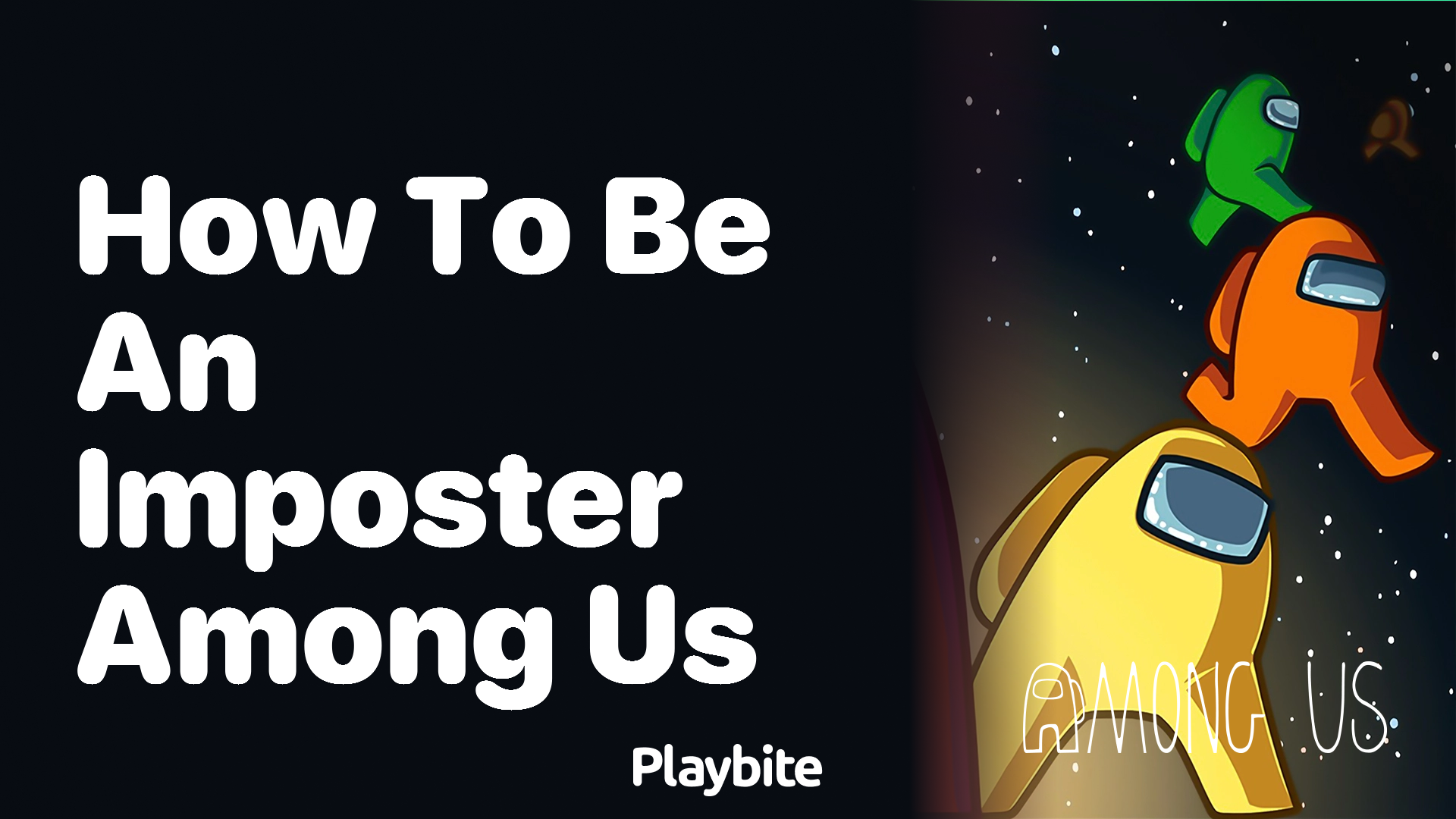 How to Be an Imposter in Among Us: Strategy and Tips