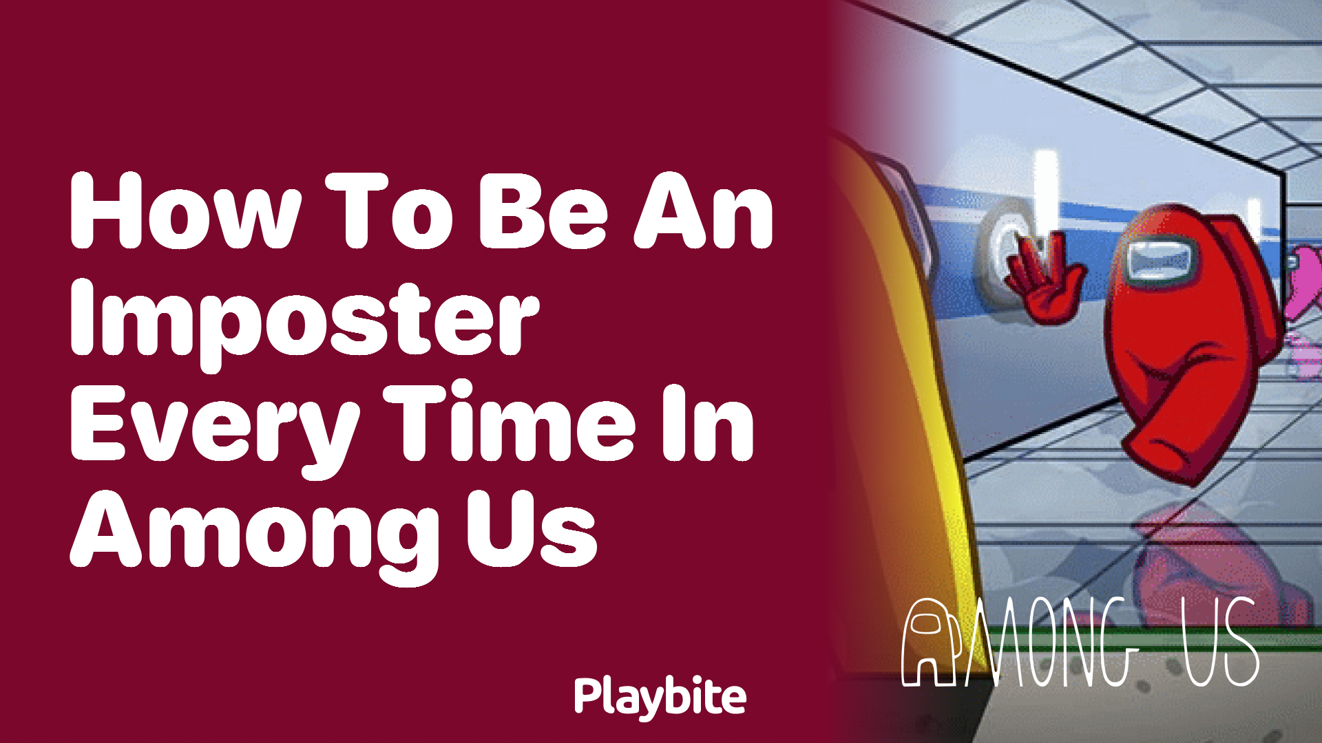 How to Be an Imposter Every Time in Among Us