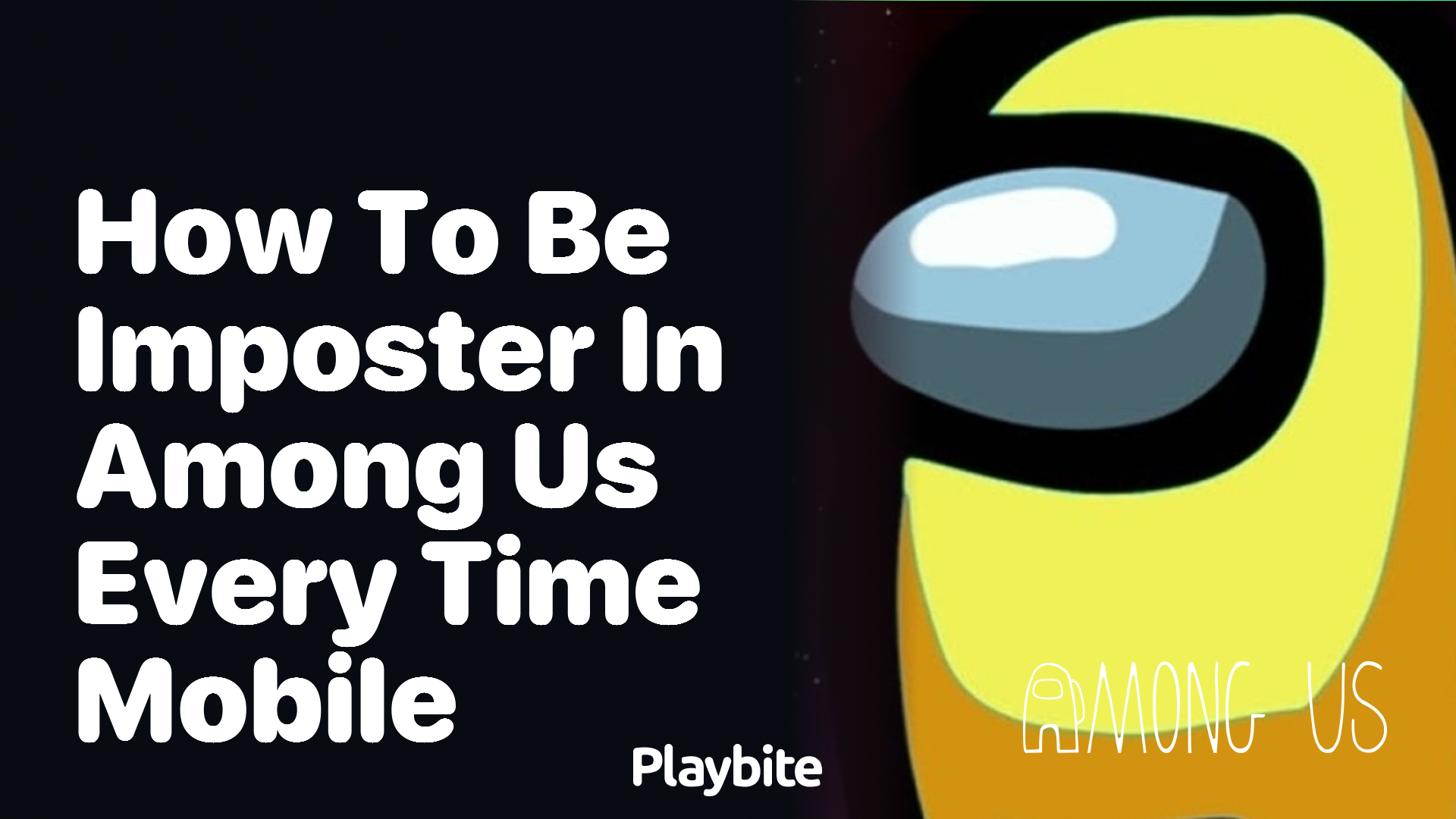How to Be Imposter in Among Us Every Time on Mobile