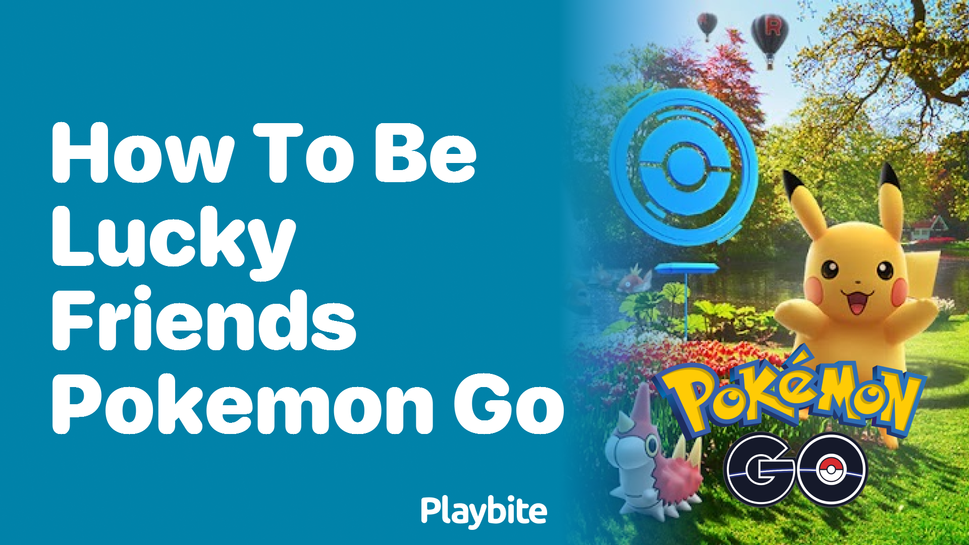 How to Become Lucky Friends in Pokemon GO