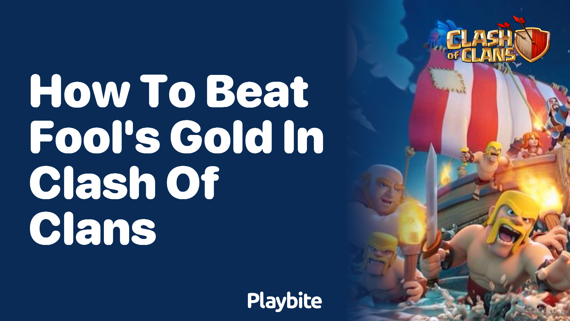 How to Beat Fool’s Gold in Clash of Clans