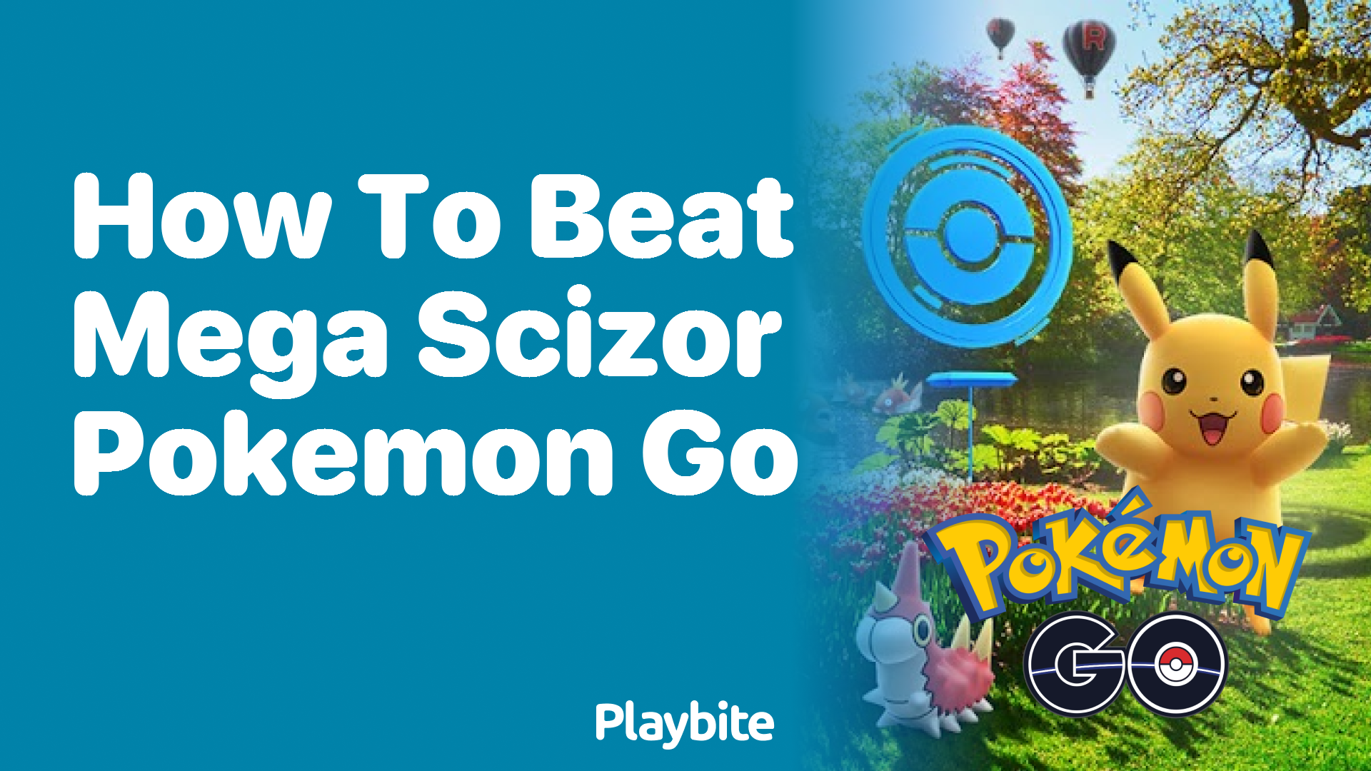 How to Beat Mega Scizor in Pokemon GO: A Quick Guide