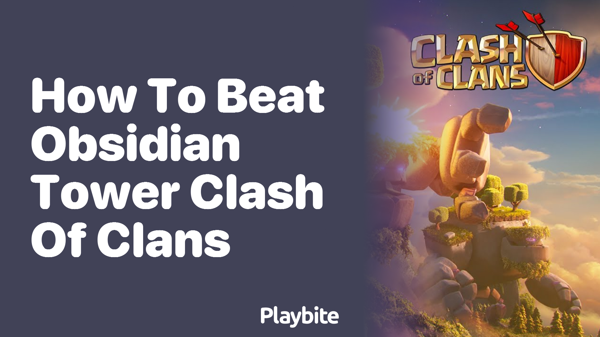 How to Beat Obsidian Tower in Clash of Clans