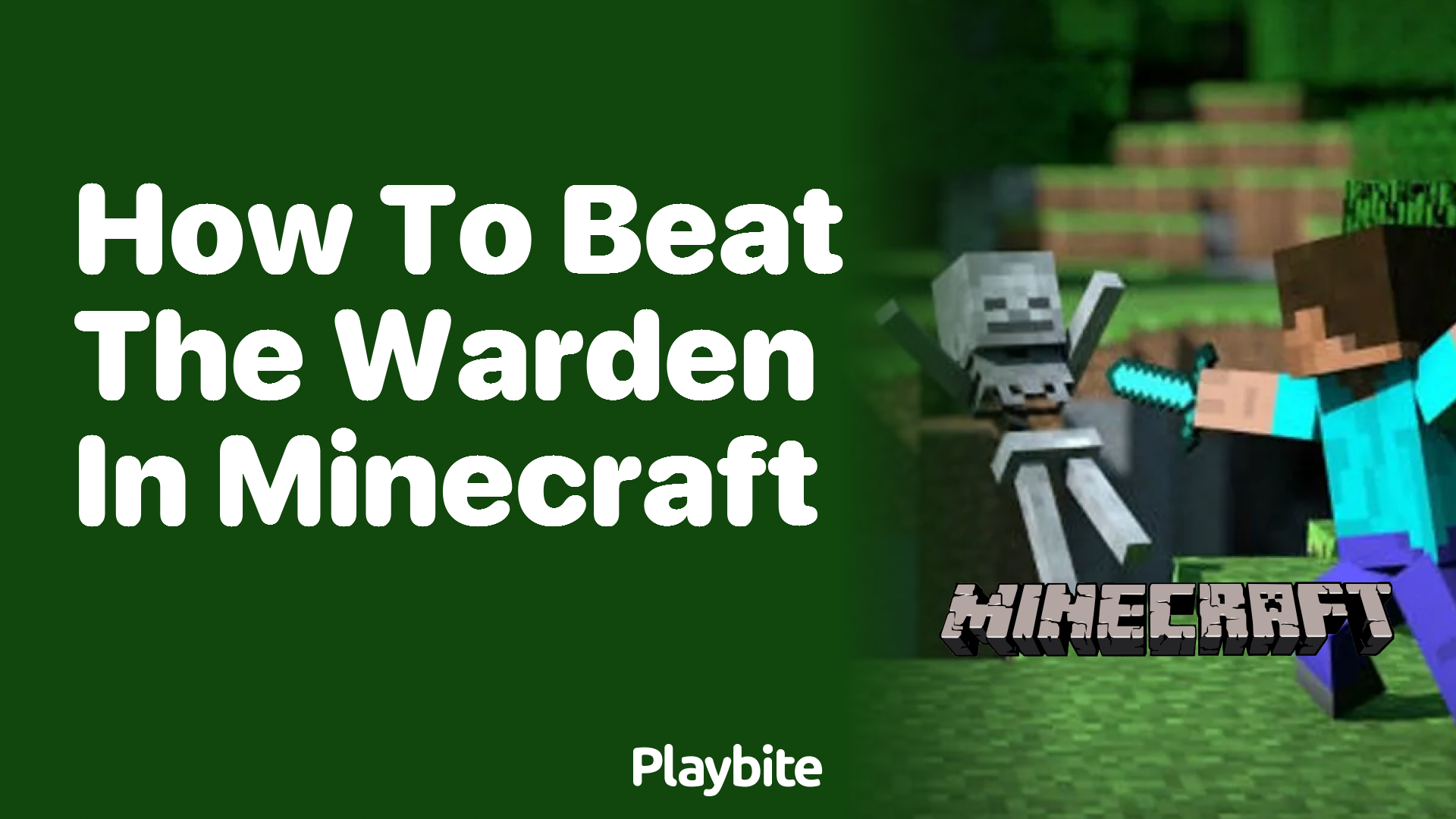 How to Beat the Warden in Minecraft: A Strategy Guide