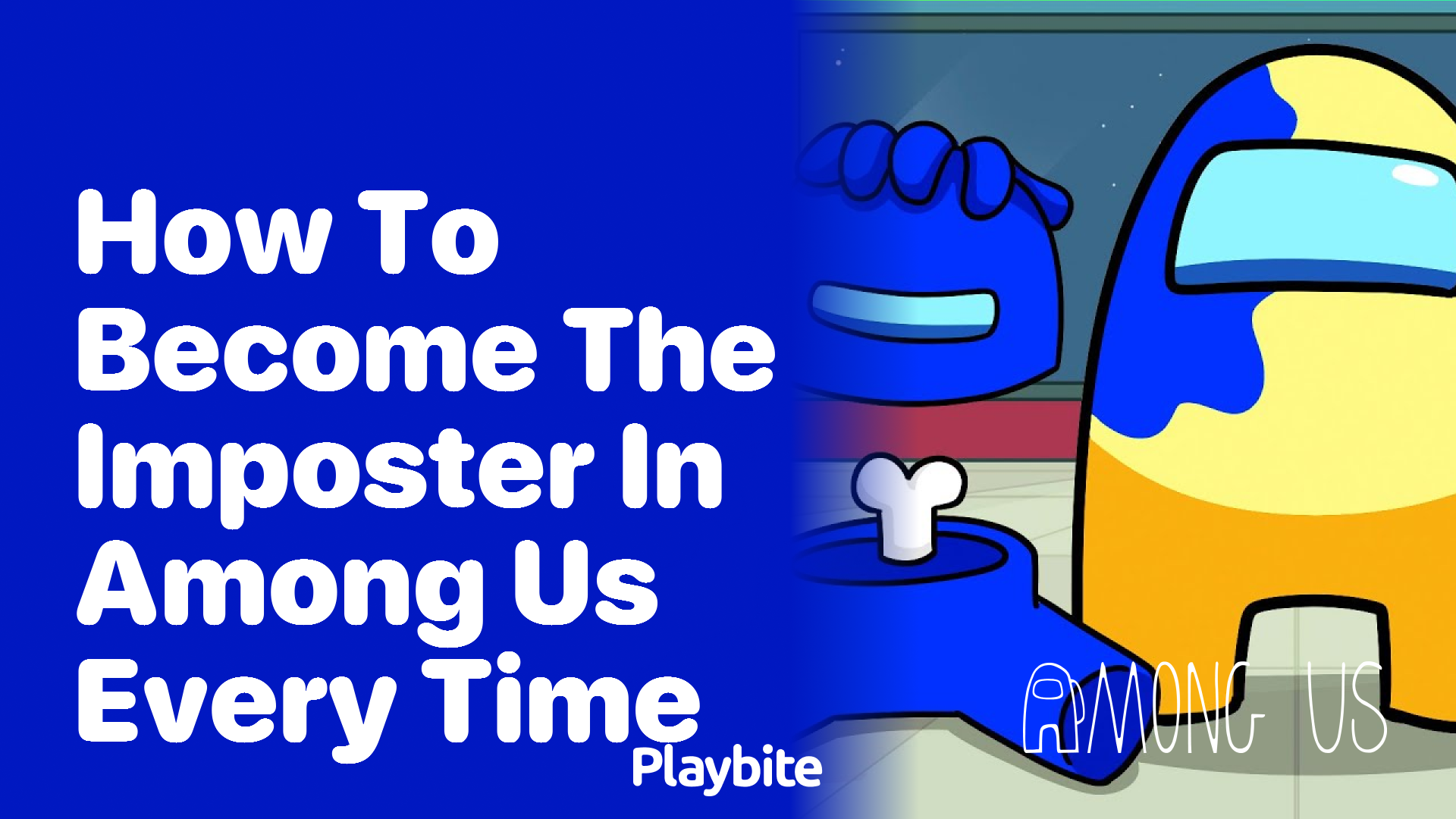 How to Become the Imposter in Among Us Every Time