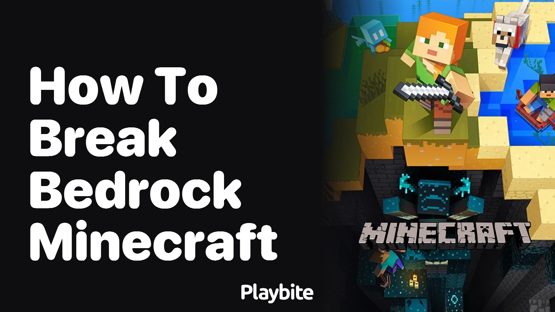 How to Break Bedrock in Minecraft