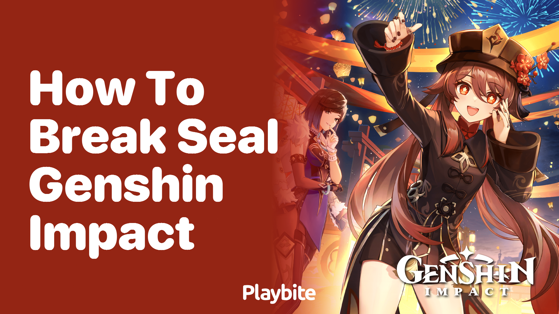 How to Break the Seal in Genshin Impact