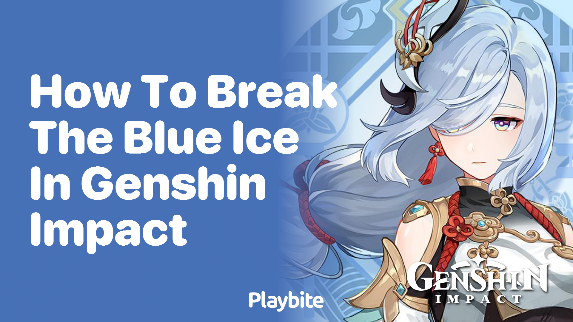 How to Break the Blue Ice in Genshin Impact